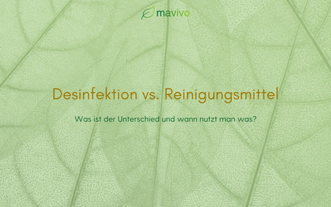 Desinfektionsmittel vs. Reinigungsmittel: Was ist der Unterschied und wann nutzt man welches?