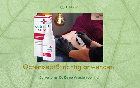 Octenisept® richtig anwenden – So versorgst du deine Wunden optimal!